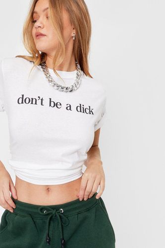 T-Shirt Ample À Inscription Don'T Be A Dick - S - Nasty Gal - Modalova