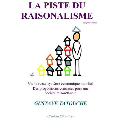 La piste du raisonalisme - Gustave Tatouche - Modalova