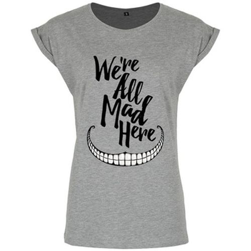 T-shirt We're All Mad Here - Grindstore - Modalova