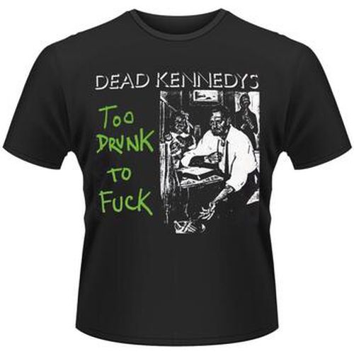 T-shirt Too Drunk To Fuck - Dead Kennedys - Modalova