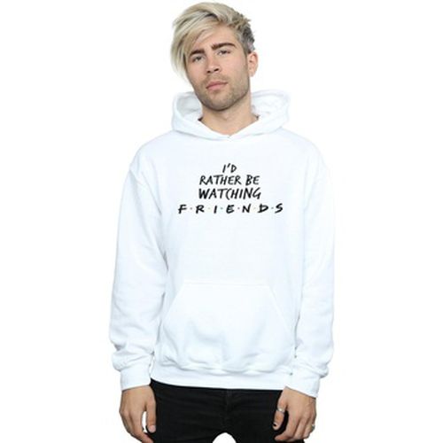 Sweat-shirt Rather Be Watching - Friends - Modalova